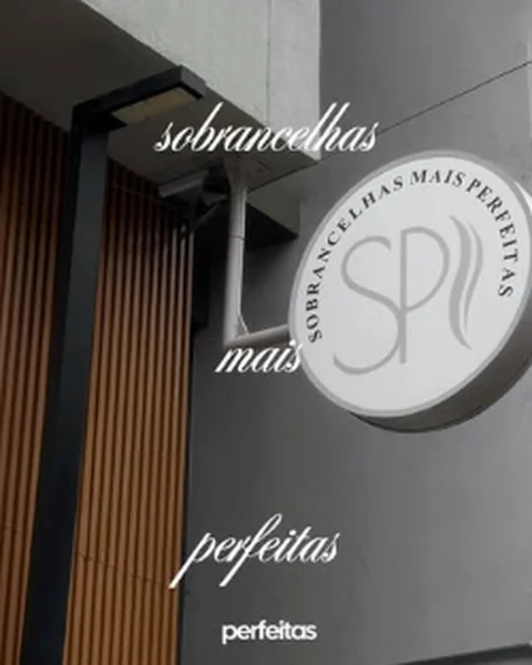 Post: letreiro da SP Sobrancelhas Mais Perfeitas
